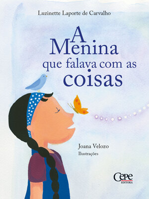 cover image of A menina que falava com as coisas